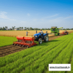 ट्रॅक्टरचलित आधुनिक अवजारे: श्रम आणि खर्च कमी करण्याचा प्रभावी मार्ग